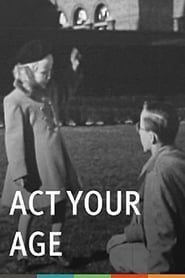 Act Your Age (Emotional Maturity) 1949 streaming