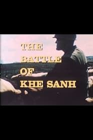 The Battle Of Khe Sanh (1969)