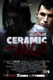 Ceramic Tango (2013)