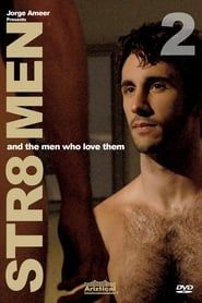 Straight Men & the Men Who Love Them 2 (2008)