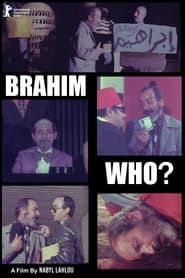 Brahim Who? (1982)
