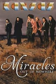 Kansas: Miracles Out of Nowhere (2015)