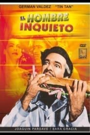 watch El hombre inquieto