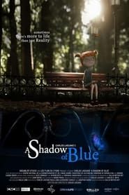 A Shadow of Blue series tv