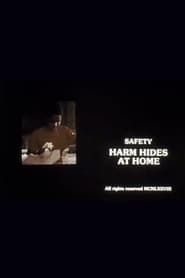 Safety: Harm Hides at Home series tv