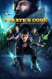 Pirate's Code: The Adventures of Mickey Matson series tv
