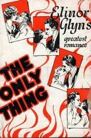 The Only Thing (1925)