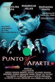 Punto y Aparte (2002)