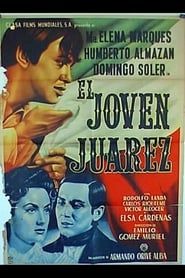 El joven Juárez 1954 streaming