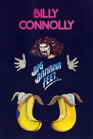 Billy Connolly: Big Banana Feet 1976 streaming