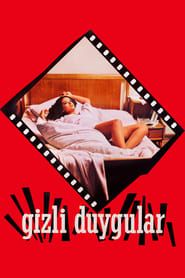 Gizli Duygular (1984)