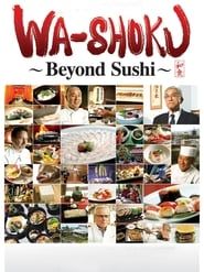 Wa-shoku: Beyond Sushi series tv