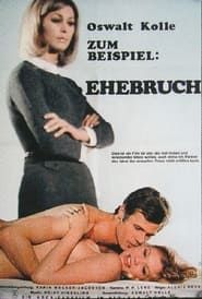Oswalt Kolle - Zum Beispiel: Ehebruch (1969)