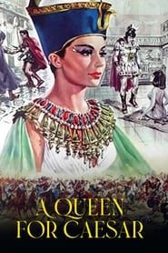 Cléopâtre, une reine pour César 1962 streaming