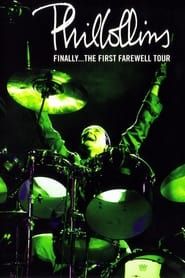 watch Phil Collins: Finally... The first farewell tour