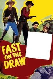 Fast on the Draw (1950)