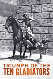 Triumph of the Ten Gladiators (1964)