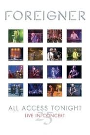 Image Foreigner: All Access Tonight - Live in Concert