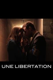 Une Libération 2015 streaming
