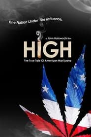 High: The True Tale of American Marijuana (2008)