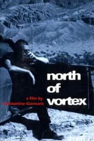 North of Vortex series tv