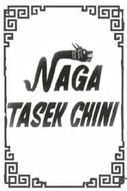 Naga Tasek Chini series tv