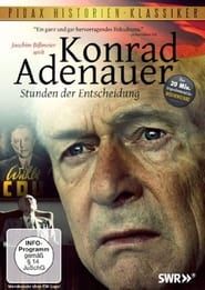Konrad Adenauer - Hours of Decision series tv