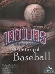 Spokane Indians: A Century of Baseball series tv