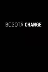 Bogotá Change series tv
