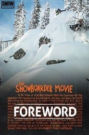 watch The Snowboarder Movie: Foreword