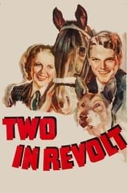 Two in Revolt 1936 streaming