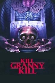 Kill, Granny, Kill! (2015)
