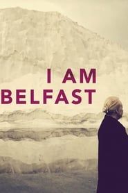 I Am Belfast series tv