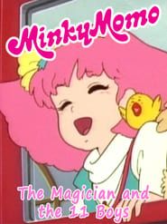Minky Momo: The Magician and the Eleven Boys series tv