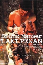 Bruno Manser - Laki Penan-hd