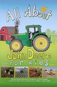 Image All About John Deere for Kids, Part 1 2004