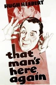 That Man's Here Again 1937 streaming
