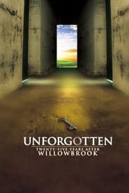 Unforgotten: Twenty-Five Years After Willowbrook series tv