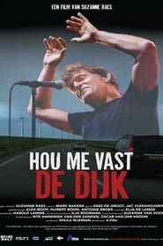 Hou me vast - De Dijk (2013)