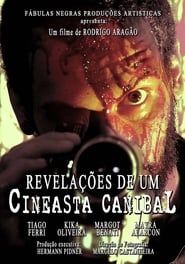 Revelations of a Cannibal Filmaker series tv