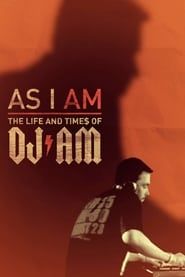 Image As I AM: the Life and Times of DJ AM