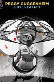 Peggy Guggenheim: Art Addict series tv