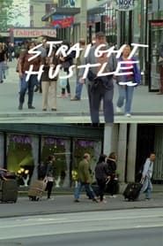 Straight Hustle series tv