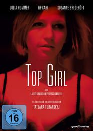 Top Girl or la déformation professionnelle (2015)