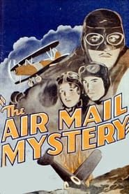 The Airmail Mystery 1932 streaming