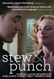 Stew & Punch 2013 streaming