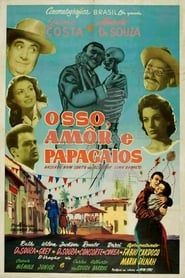 Osso, Amor e Papagaios (1957)
