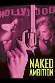 Naked Ambition series tv