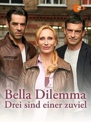 Bella Dilemma series tv