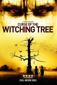 Curse of the Witching Tree 2015 streaming